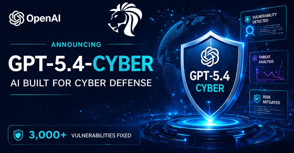 OpenAI Launches GPT-5.4-Cyber to Strengthen Defensive Cybersecurity