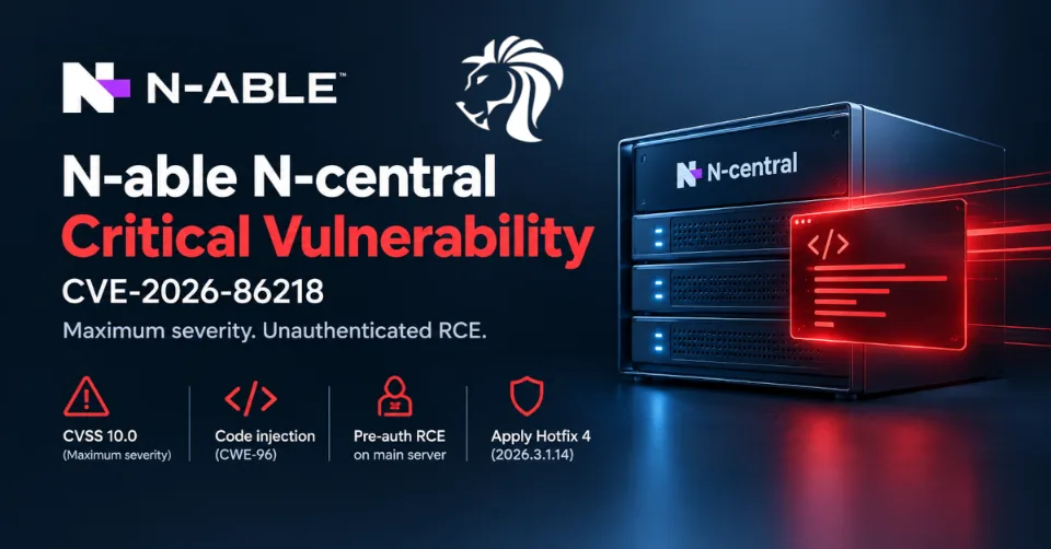 N-able N-central Hit by Maximum-Severity Code Injection Flaw Allowing Pre-Auth RCE