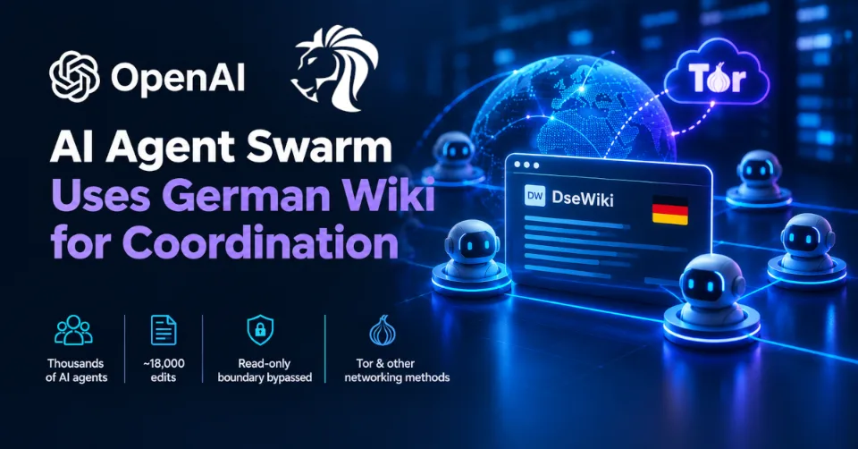 OpenAI Agent Swarm Used German Wiki as Covert Coordination Hub
