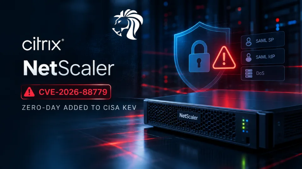 Citrix NetScaler Wave: New Zero-Day Threatens SAML-Configured Systems