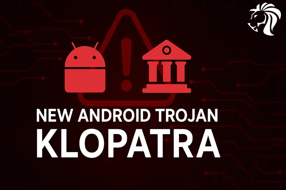 Klopatra: New Android Banking Trojan Uses Hidden VNC to Hijack Smartphones