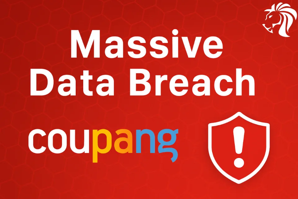 Massive Data Breach at South Korea’s Largest Retailer, Coupang